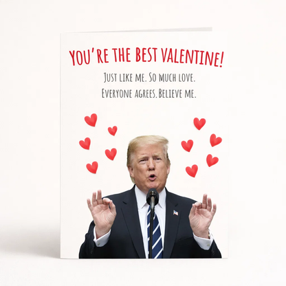 Trump Valentines Day Card (Limited Time ONLY)